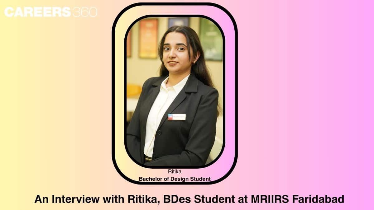 An Interview with Ritika, BDes Student at MRIIRS Faridabad